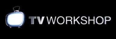 TV Workshop